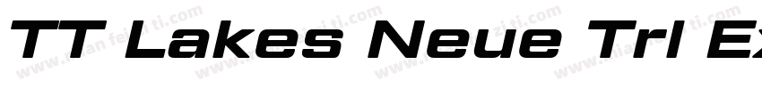 TT Lakes Neue Trl Exp Bd字体转换